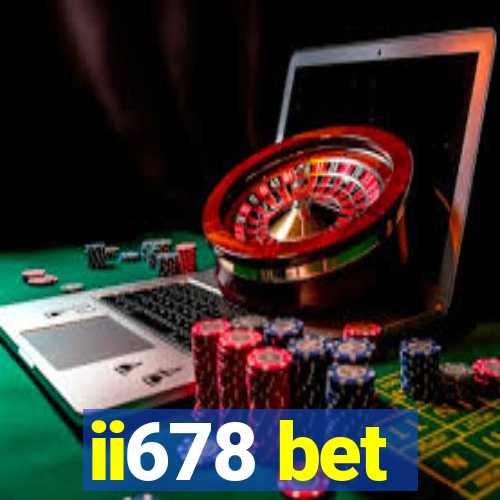 ii678 bet